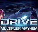 Online slot machine Drive - Multiplier Mayhem